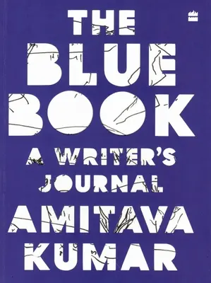 El Libro Azul: Diario de un escritor - The Blue Book: A Writer's Journal