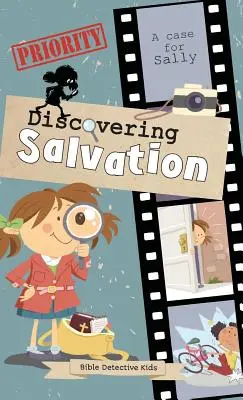 Descubrir la salvación: Un caso para Sally - Discovering Salvation: A case for Sally