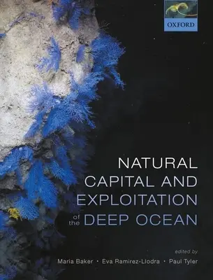 Capital natural y explotación de las profundidades oceánicas - Natural Capital and Exploitation of the Deep Ocean