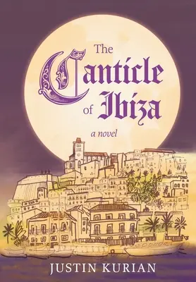 El cántico de Ibiza - The Canticle of Ibiza