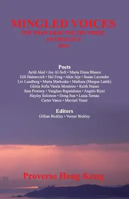 Voces mezcladas: Antología del Premio Internacional de Poesía Proverse 2016 - Mingled Voices: International Proverse Poetry Prize Anthology 2016