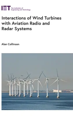Interacciones de los aerogeneradores con los sistemas de radio y radar de la aviación - Interactions of Wind Turbines with Aviation Radio and Radar Systems