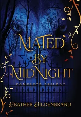 Mated by Midnight: La serie completa - Mated by Midnight: The Complete Series