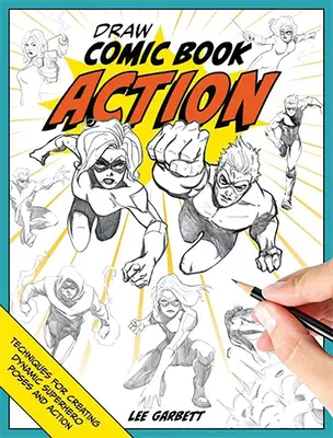 Dibuja Cómics de Acción - Draw Comic Book Action