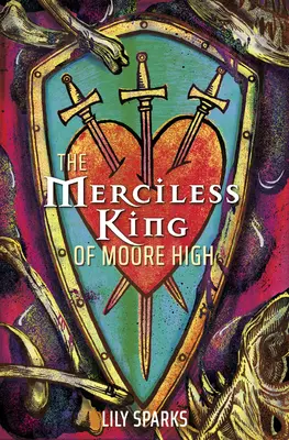 El rey despiadado de Moore High - The Merciless King of Moore High