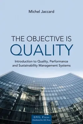 El objetivo es la calidad - The Objective Is Quality