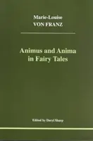 Animus y Anima en los cuentos de hadas - Animus and Anima in Fairy Tales