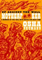 Contra la pared, hijo de puta - Up Against The Wall Motherf**ker