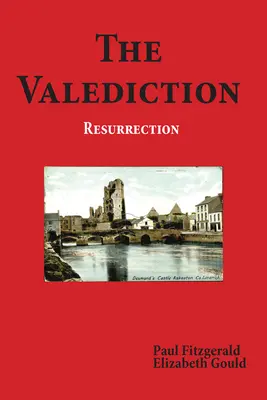 La Valedicción: Resurrección - The Valediction: Resurrection