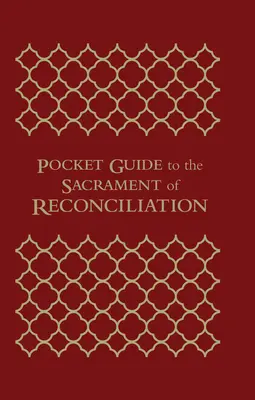 Guía de bolsillo del Sacramento de la Reconciliación - Pocket Guide to the Sacrament of Reconciliation