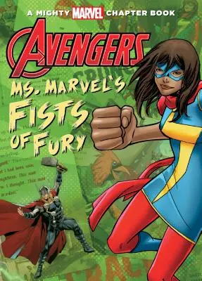 Los Vengadores Los puños de furia de Ms. Marvel - Avengers: Ms. Marvel's Fists of Fury