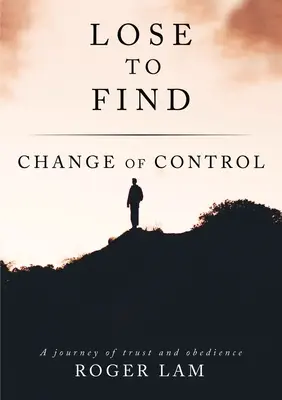 Perder para encontrar: Cambio de control - Lose to Find: Change of Control