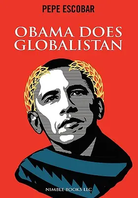 Obama hace globalistán - Obama Does Globalistan