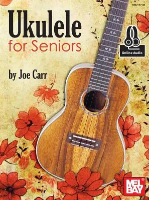 Ukelele para mayores - Ukulele for Seniors