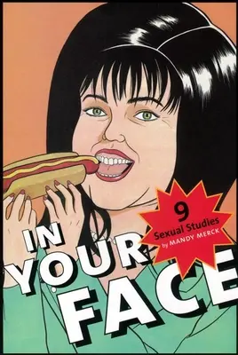 En tu cara: 9 estudios sexuales - In Your Face: 9 Sexual Studies