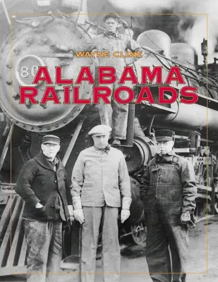 Ferrocarriles de Alabama - Alabama Railroads