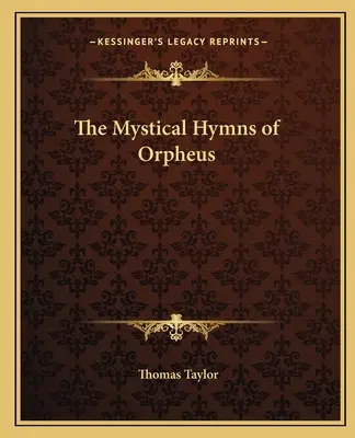 Los himnos místicos de Orfeo - The Mystical Hymns of Orpheus