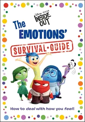 Guía de supervivencia de las emociones - The Emotions' Survival Guide