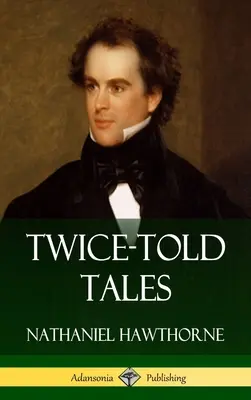 Cuentos contados dos veces - Twice-Told Tales