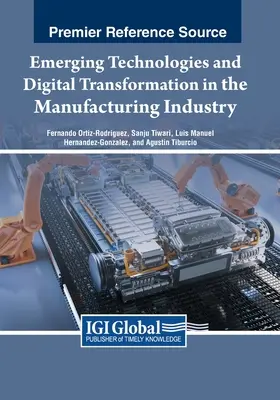 Tecnologías emergentes y transformación digital en la industria manufacturera - Emerging Technologies and Digital Transformation in the Manufacturing Industry