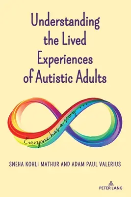 Comprensión de las experiencias vividas por adultos autistas - Understanding the Lived Experiences of Autistic Adults