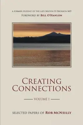 Creando conexiones: Selección de documentos de Rob McNeilly - Creating Connections: Selected Papers of Rob McNeilly