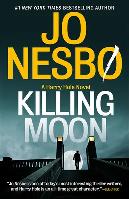 La luna asesina: Una novela de Harry Hole - Killing Moon: A Harry Hole Novel