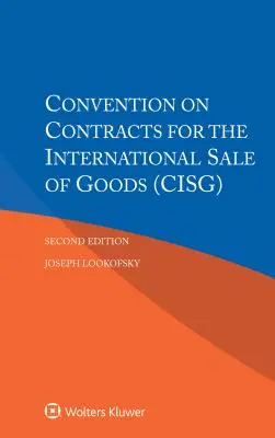 Convención sobre los contratos de compraventa internacional de mercaderías - Convention on Contracts for the International Sale of Goods