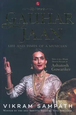 Me llamo Gauhar Jaan - My Name is Gauhar Jaan