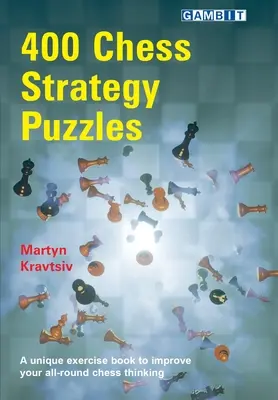 400 rompecabezas de estrategia de ajedrez - 400 Chess Strategy Puzzles