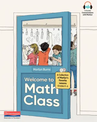 Bienvenidos a la clase de matemáticas: Una colección de las lecciones favoritas de Marilyn - Welcome to Math Class: A Collection of Marilyn's Favorite Lessons