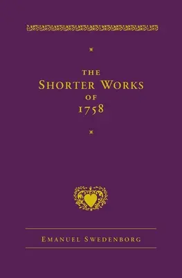 The Shorter Works of 1758: Nueva Jerusalén Juicio final Caballo blanco Otros planetas - The Shorter Works of 1758: New Jerusalem Last Judgment White Horse Other Planets