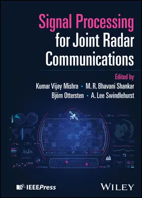 Procesamiento de señales para comunicaciones radar conjuntas - Signal Processing for Joint Radar Communications