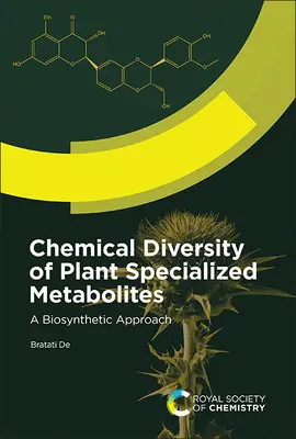 Diversidad Química de los Metabolitos Especializados de las Plantas: Un enfoque biosintético - Chemical Diversity of Plant Specialized Metabolites: A Biosynthetic Approach