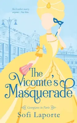 La mascarada del Vizconde - The Vicomte's Masquerade