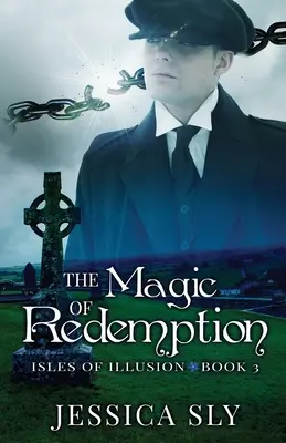 La magia de la redención - The Magic of Redemption