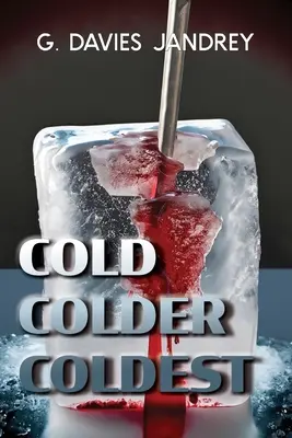 Frío, más frío, más frío - Cold, Colder, Coldest