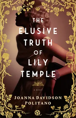 La verdad esquiva de Lily Temple - Elusive Truth of Lily Temple