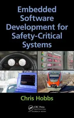 Desarrollo de software integrado para sistemas críticos de seguridad - Embedded Software Development for Safety-Critical Systems