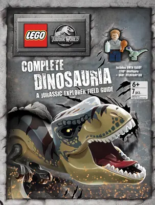 Lego(r) Jurassic World(tm) Dinosauria completa: Guía de campo del explorador jurásico - Lego(r) Jurassic World(tm) Complete Dinosauria: A Jurassic Explorer Field Guide