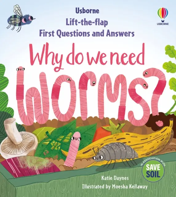 Primeras preguntas y respuestas: ¿Por qué necesitamos gusanos? - First Questions & Answers: Why do we need worms?