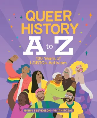 Queer History A to Z: 100 años de activismo LGBTQ - Queer History A to Z: 100 Years of LGBTQ+ Activism