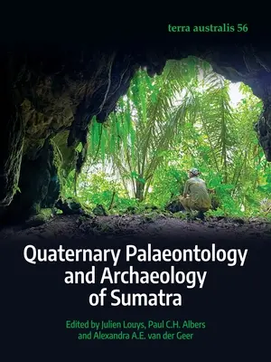 Paleontología cuaternaria y arqueología de Sumatra - Quaternary Palaeontology and Archaeology of Sumatra