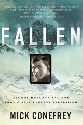 Fallen: George Mallory y la trágica expedición al Everest de 1924 - Fallen: George Mallory and the Tragic 1924 Everest Expedition