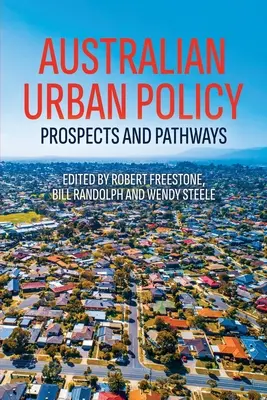 Política urbana australiana: Perspectivas y caminos - Australian Urban Policy: Prospects and Pathways