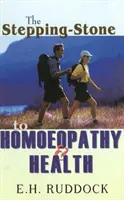 Introducción a la homeopatía y la salud - Stepping Stone to Homoeopathy & Health