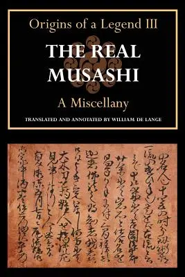 El verdadero Musashi: una miscelánea - The Real Musashi: A Miscellany