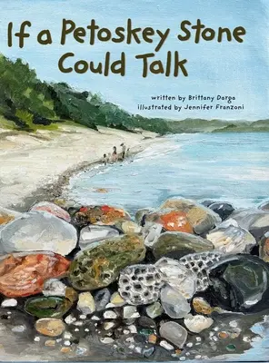 Si una piedra de Petoskey hablara - If a Petoskey Stone Could Talk