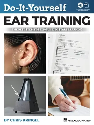 Do-It-Yourself Ear Training - La mejor guía paso a paso para empezar a aprender: Libro con audio en línea y folletos en PDF - Do-It-Yourself Ear Training - The Best Step-By-Step Guide to Start Learning: Book with Online Audio & PDF Handouts