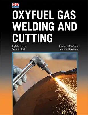 Soldadura y corte con gas oxicombustible - Oxyfuel Gas Welding and Cutting